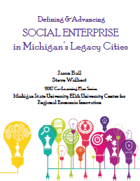 Report for 2017: Social Entrepreneurship in Legacy Cities 