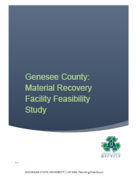 Report for 2016: Genesee County Material Recovery Facility Feasibility Study 