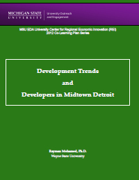 Report for 2012: Development Trends and Developers in Midtown Detroit