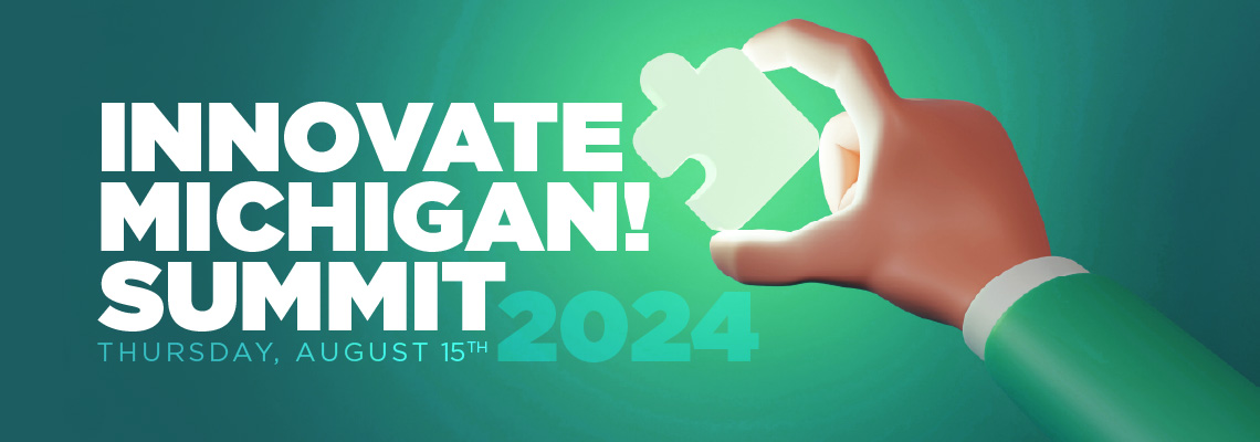Innovate Michigan! Summit - Thursday, August 15th, 2024