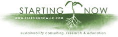 Starting Now LLC. Sustainability Consulting, Research & Education.